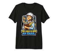 La Sagesse au Travail aurait PU être Un e-Mail T-Shirt Haut de Gamme