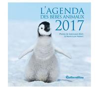 L'agenda Des Bébés Animaux 2017