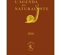 L'Agenda du naturaliste 2026 Paule-Marie Duquesnoy (Auteur), Mélanie Delattre-Vogt (Illustration)