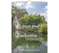 Landlust - Landpartien - Unterwegs in Deutschland 2026 - Wochenkalender 21 × 30 cm mit 27 Ausflugstips, Wandkalender für Naturfreunde & Reisenfreunde