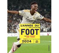 L'année du foot 2024 - So Foot - Marabout - broché - Guide