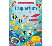 L'aquarium - Mes petits autocollants Usborne Hannah Watson (Auteur), Marcella Grassi (Illustration), Yasmin Faulkner (Conception couverture ou illustration), Véronique Duran (Traduction)