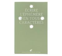 Le Bulletin des Belles Lettres 2021 (n°2) Écrire l'éphémère en tous caractères - Camille Pech de Laclause - Belles Lettres - broché - Revue