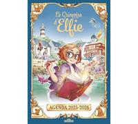 Le Grimoire d'Elfie Agenda 2025-2026 Avec des recettes, des tutos, des quiz et des anecdotes sur les bandes dessinées Dès 7 ans