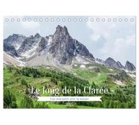 Le long de la Clarée, une rencontre avec la nature (Calendrier de bureau 2027 DIN A5 vertical), CALVENDO calendrier mensuel: A la découverte d'une vallée des Alpes du Briançonnais