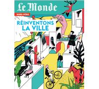 Le Monde HS N°93 : Réinventons la ville - Septembre 2024 - Collectif - Le Monde - broché - Revue