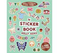 Le Sticker book de Kelly Keko - Kelly Keko - First - relié - Livre-jeu