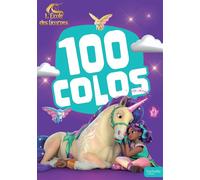 L'école des licornes - 100 colos - Nosy Crow - Hachette Jeunesse - broché - Document jeunesse