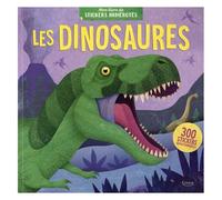 Les Dinosaures - Avec 300 Stickers Repositionnables
