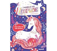 Les licornes - J'habille les licornes - C'est Noël ! - Livre de coloriages - plus de 500 stickers - stylisme - mode - 5 ans