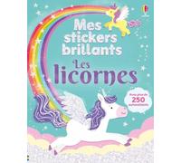 Les licornes - Mes stickers brillants - dès 3 ans - Kimberley Kinloch - Usborne - broché - Document jeunesse