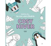 Les mini colos d'Andréa - Cosy hiver: carnet de coloriage - 70 illustrations complètement mignonnes - motifs Noël et hiver - nouvelle série apaisante - par Andréa_drw