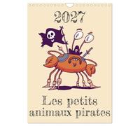 Les petits animaux pirates (Calendrier mural 2027 DIN A4 horizontal), CALVENDO calendrier mensuel: Un équipage composé de drôles de petits pirates animaux