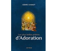 Les plus belles prières d'adoration