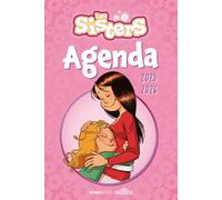 Les Sisters Agenda 2025-2026 Avec des jeux et des extraits de bandes dessinées Dès 7 ans