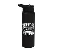Les tatouages sont des arts corporels stupides, drôles et sarcastiques Stainless Steel Insulated Water Bottle