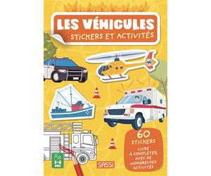 Les véhicules - Stickers et activités 60 stickers et activites - Maria Sara Mabilia - Sassi - broché - Document jeunesse
