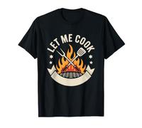 Let Me Cook Cuisinier Chef Barbecue Plancha Cuisine Grillade T-Shirt