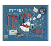 Letters from the North Pole With Five Letters to Pull Out and Read A Times Book of the Year 2024