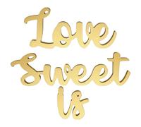 Lettre Décorative Love Is Sweet, Lot de 1 Set de Panneau en de Fibres | Tableau Or, Forme Élégante, pour Anniversaire de Mariage et Saint-valentin