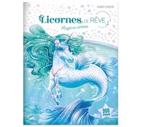 Licornes de rêve - Cahier de stickers - Magie des sirènes nouvelle édition