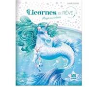 Licornes de rêve - Cahier de stickers - Magie des sirènes nouvelle édition Christine Alcouffe (Illustration)