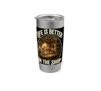Life Is Better In The WoodShop Bricolage Travail du bois Gobelet isotherme en acier inoxydable double paroi