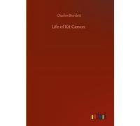 Life of Kit Carson