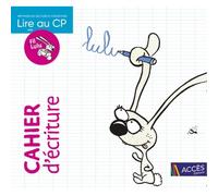 Lire au CP avec Fil & Lulu : cahier d'écriture
