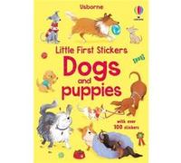 Little First Stickers Dogs and Puppies - Kristie Pickersgill - Usborne Publishing Ltd - Livre en Anglais - Paperback Kristie PickersgillKristie Pickersgill (Auteur)