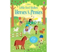 Little First Stickers Horses and Ponies: 1