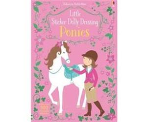 Little Sticker Dolly Dressing Ponies by Fiona Watt Fiona Watt, Lizzie Mackay (Auteur)