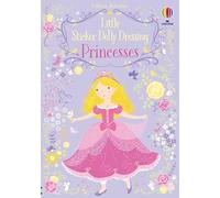 Little Sticker Dolly Dressing Princess: An Interactive and Enchanting Sticker Adventure With Dress-Up Fun For Kids Exploring Princesses Around the World