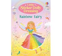 Little Sticker Dolly Dressing Rainbow Fairy: An Enchanting Activity Book About Following Ruby Through Fairyland for Kids (Ages 4-7)