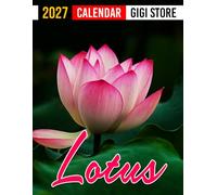 Lotus Calendar 2027: Nature Planner for Flower Lovers, Garden Enthusiasts, and Botanical Art Admirers