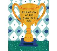 Love Muchly Greeting Cards: Father's Day - Champion of the shoulder ride (Pack of 6)