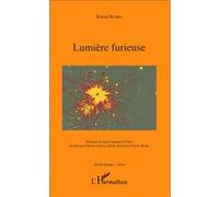 Lumière furieuse Rafael Rubio (Auteur)