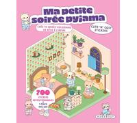 Collectif – Ma petite soirée pyjama – Cute 'n' cosy stickers – Livre-jeu broché