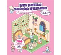 Collectif – Ma petite soirée pyjama – Cute 'n' cosy stickers – Livre-jeu broché