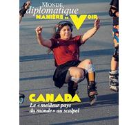 Manière de voir n°207 : Canada - Juin/Juillet 2026: Le « meilleur pays du monde » au scalpel