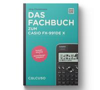 Manuel CALCUSO compatible avec la calculatrice Casio fx-991DE X ClassWiz - 128 pages au format DIN A5