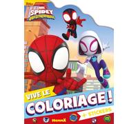 Marvel Spidey et ses amis extraordinaires - Vive le coloriage ! Livre de coloriage avec stickers Dès 4 ans