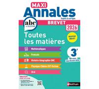 Maxi annales brevet 2026, 3e : toutes les matières, nouveau brevet