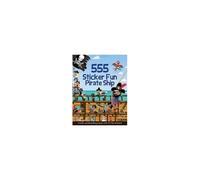 Mayes, S: 555 Sticker Fun Pirate Ship
