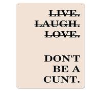 MDBJTCYZN ZGPOSQKZSC Metal Bar Sign Live Laugh Love And Dont Be Rude Retro Humorous for Cafe Home Office 8 X 12 in