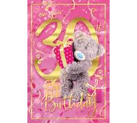 Me To You Tatty Teddy Carte souvenir 3D 30e anniversaire pour amis ou famille Motif ourson tenant un cadeau 15,2 x 22,8 cm - Collection officielle