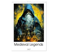 Medieval Legends (Wall Calendar 2027 DIN A4 portrait), CALVENDO 12 Month Wall Calendar: Embark on a captivating journey through time with Medieval ... knights, dragons and mystical realms.