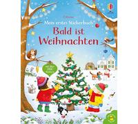 Mein erstes Stickerbuch: Bald ist Weihnachten: weihnachtliches Stickerheft mit über 260 Stickern - für Kinder ab 3 Jahren