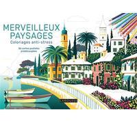 Merveilleux paysages - Coloriages anti-stress: 36 cartes postales prédécoupées