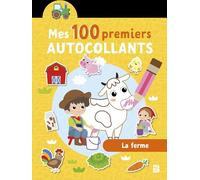 Mes 100 premiers autocollants - La ferme